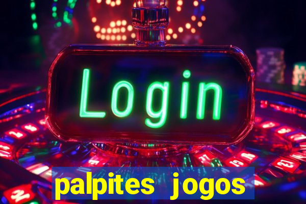 palpites jogos quarta feira